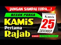 Niat Puasa Kamis di bulan rajab - niat puasa Rajab - niat puasa Senin Kamis - puasa Rajab 2025