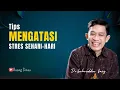 Download Lagu Tips Mengatasi Stres Sehari-Hari | Ngaji Filsafat Dr.Fahruddin Faiz