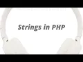 PHP Strings Part 1 - Web Programming Using PHP