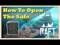 How to Open the Safe on Yacht 4 Digit Code Location Vasagatan Raft Guide