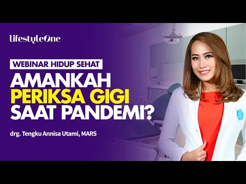 Sakit Gigi di Tengah Pandemi, Amankah ke Dokter Gigi? | lifestyleOne