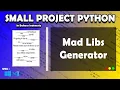 Python Mad Libs Generator Small Project 01