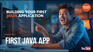 Build Your First Java Application in 7 Minutes Step-by-Step Beginner Guide Assignment On Click