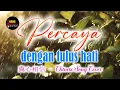 PERCAYA DENGAN TULUS HATI - 真心相信 (COVER)