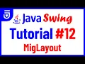 MigLayout Java Swing Tutorial for Beginners
