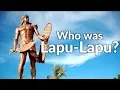 Who was Lapu-Lapu?
