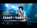 Lagu Feast - Tarot Versi Live + Lirik | Pertunjukan Membangun \u0026 Menghancurkan