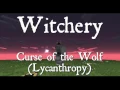 Witchery: Curse of the Wolf - Bit-by-Bit Part 1 (Two methods to become the wolf!)