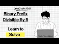 Binary Prefix Divisible By 5 Leetcode 1018 - JAVA POTD Easy Best Solution Patterns Analysis