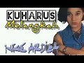 Download Lagu NIKE ARDILLA / KUHARUS MELANGKAH