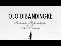 Download Lagu Lirik Ojo Dibandingke - Maulana Ardiansyah feat Ochi Alvira || Music and Lyrics