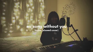 Download no song without you | slow #coversbyvanako MP3
