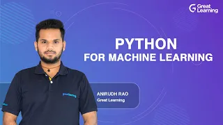 Python for Machine Learning Machine Learning Tutorial Python Tutorial Great Learning
