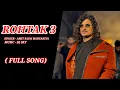 Download Lagu AMIT SAINI ROHTAKIYA : Yo Rohtak se 3 (Official Video) | LATEST HARYANVI SONGS HARYANVI 2025
