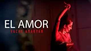 Vache Amaryan - El Amor