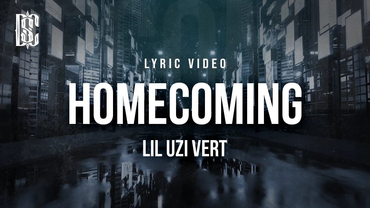 Lil Uzi Vert - Homecoming | Lyrics
