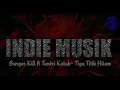 Live BURGERKILL ft TANTRI KOTAK | TIGA TITIK HITAM