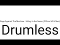Lagu Rage Against The Machine - Killing In the Name (Official HD Video) - Drumless