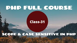 Scope in PHP PHP Tutorial for Beginners PHP Programming Language tutorial PHP - Full Course 2021