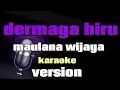 Download Lagu maulana wijaya - Dermaga biru [ Karaoke ] | LMusical