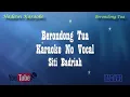 Download Lagu Berondong Tua Siti Badriah karaoke no vokal KEYBOARD