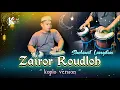Download Lagu SHOLAWAT PENYEJUK HATI TERBARU 2025 | ZAIROR ROUDLOH ( LANGITAN KOPLO VERSION )