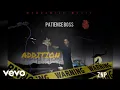 Download Lagu Patience Boss - Addition (officiële audio)