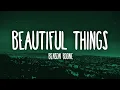 Download Lagu Benson Boone - Beautiful Things (Lyrics)