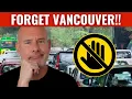 The WORST Part About Living in Vancouver BC Watch This BEFORE Relocating