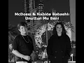 McDossi & Nahide Babashlı - Unuttun Mu Beni | #Nahide #mcdossi