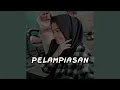 Download Lagu Dj Pelampiasan
