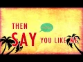Download Lagu We The Kings: Say You Like Me (Official Lyric Video)