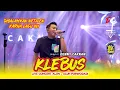 Download Lagu KLEBUS - DENNY CAKNAN || LIVE KONSER ALUN-ALUN PURWODADI || WARGA PURWODADI GROBOGAN AUTO AMBYAR!!!!