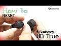 How To Reset Pairing Skullcandy JIB True Wireless Earphones by Soundproofbros