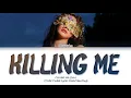 [LYRICS] 'Killing Me' - CHUNG HA (청하) || Color Coded Lyrics
