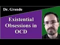 What is an Existential Obsession Philosophical Obsession in Obsessive Compulsive Disorder OCD