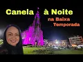 Where to eat in Canela RS Night tour of downtown Canela