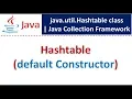 Hashtable default Constructor Java Collection Framework