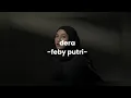 Download Lagu Feby putri - dera (lirik lagu)