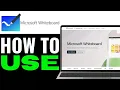 How to Use Microsoft Whiteboard 2025 COMPLETE GUIDE