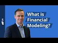 What is Financial Modeling