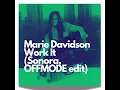 Marie Davidson   Work It Sonora, OFFMODE edit