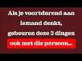 Lagu Wanneer je voortdurend aan iemand denkt, gebeuren deze drie dingen ook met die persoon…