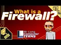 Mr Long Computer Terms What is a Firewall