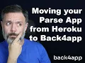Moving your Parse App from Heroku to Back4app