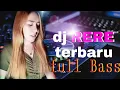 Download Lagu dj Rere Monique terbaru 2020 full bass