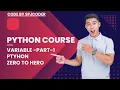 Python Variables-part-1 Beginner to Pro Guide