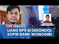 Download Lagu Sopir Bank di Wonogiri Gondol Uang Rp9 Miliar, Menghilang saat Polisi yang Kawal Pamit ke Toilet