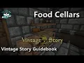 Food Cellars Vintage Story Guidebook