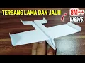Download Lagu Cara Membuat Pesawat Kertas Terbang Lama Dan Jauh